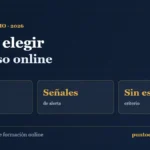 Cómo elegir un curso online sin ser estafado: guía anti-humo de 2026