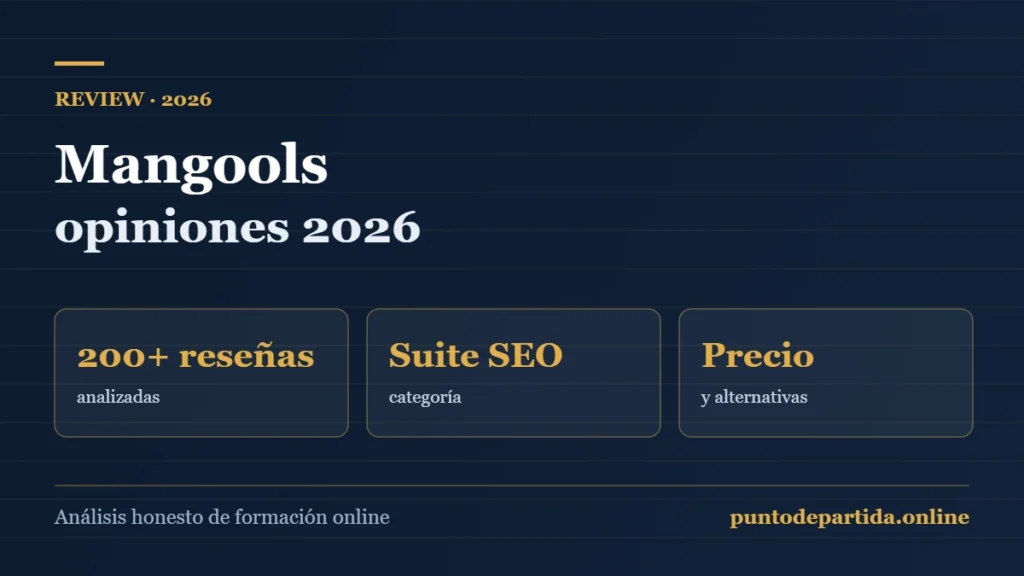 Mangools opiniones 2026: análisis honesto tras revisar más de 200 reseñas