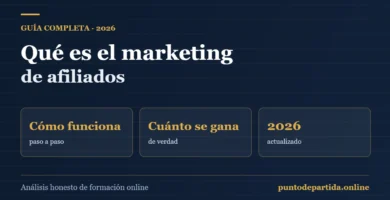 Qué es el marketing de afiliados y cómo funciona en 2026